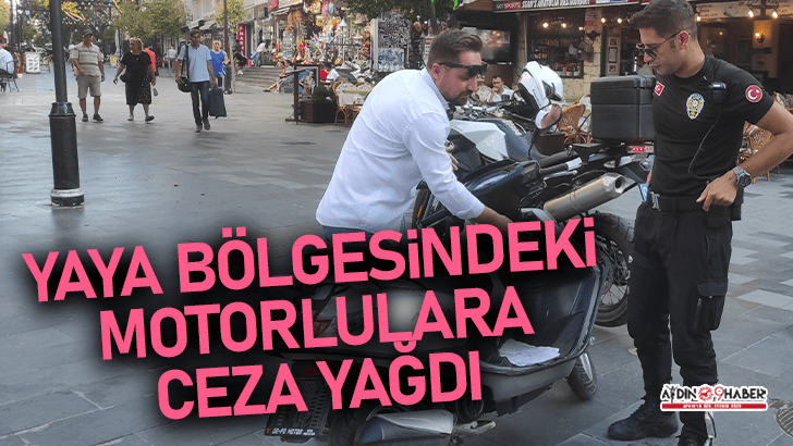 Yaya b&ouml;lgesindeki motosikletlilere ceza yağdı